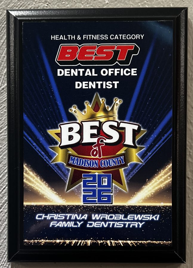 Best of Madison County 2026 plaque: Best Dental Office & Best Dentist